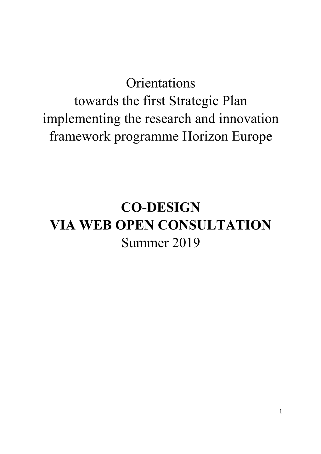 Orientations Towards the First Strategic Plan Implementing the Research and Innovation Framework Programme Horizon Europe