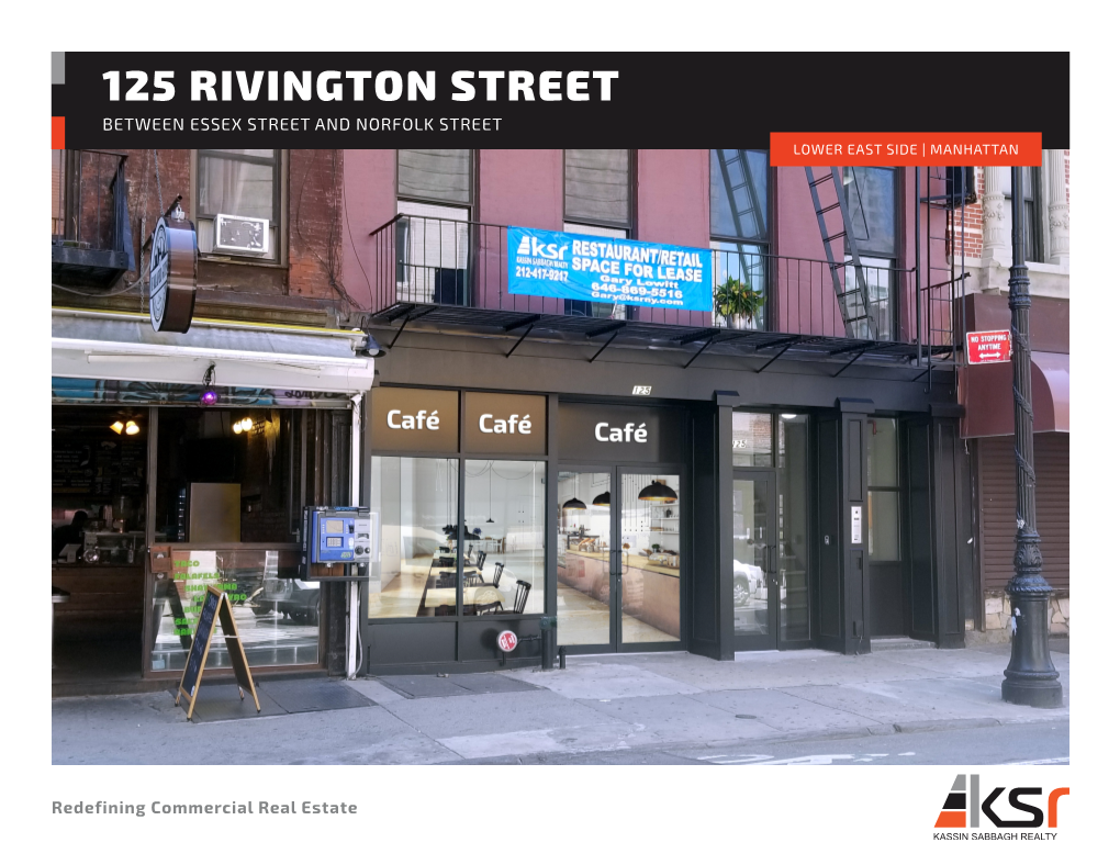 125 Rivington Street Between Essex Street and Norfolk Street Lower East Side | Manhattan