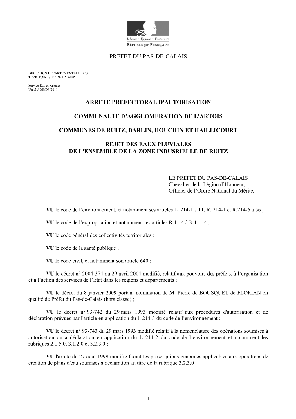 Prefet Du Pas-De-Calais Arrete Prefectoral D'autorisation Communaute D'agglomeration De L'artois Communes De Ruitz, Barlin, Houc