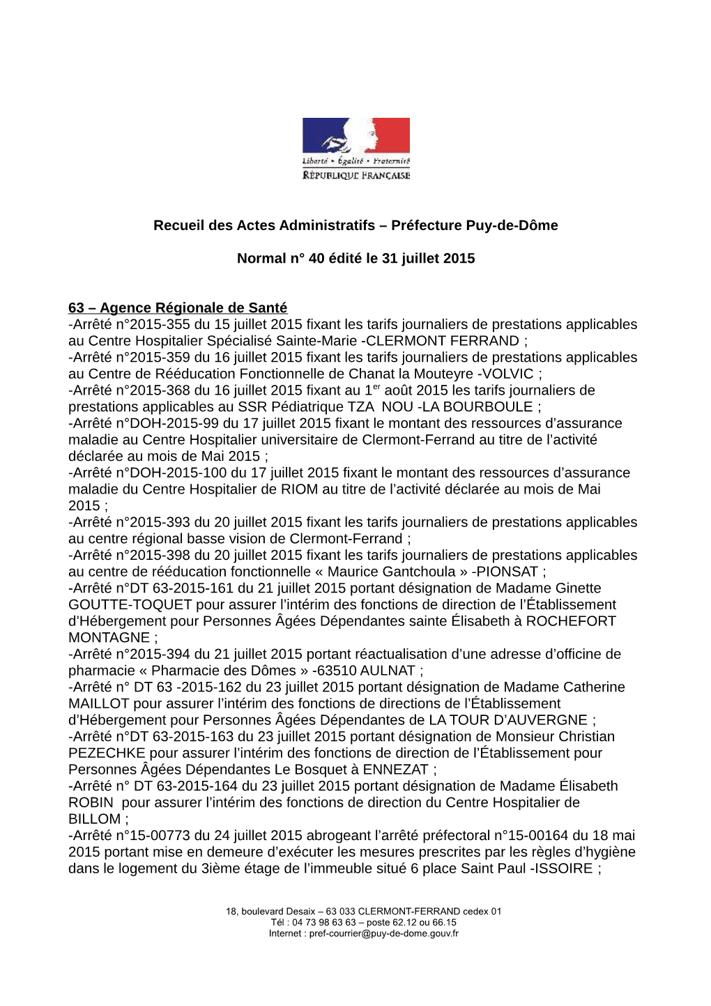 Recueil Des Actes Administratifs – Préfecture Puy-De-Dôme Normal N° 40 Édité Le 31 Juillet 2015 63 – Agence Régionale