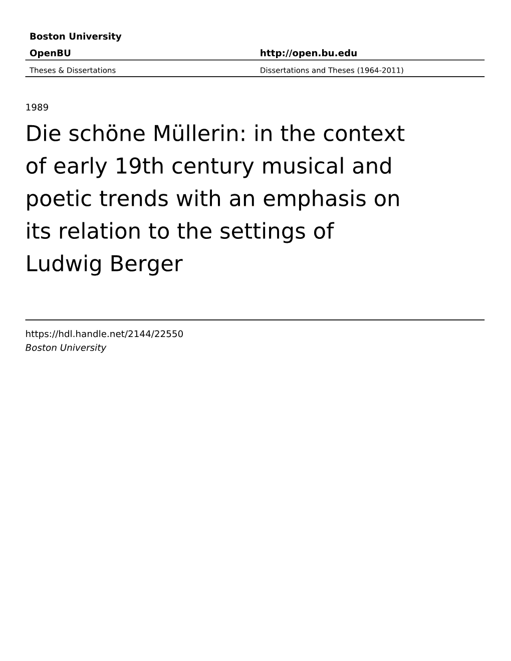 Die Schöne Müllerin: in the Context of Early 19Th Century Musical and Poetic Trends with an Emphasis on Its Relation to the Settings of Ludwig Berger