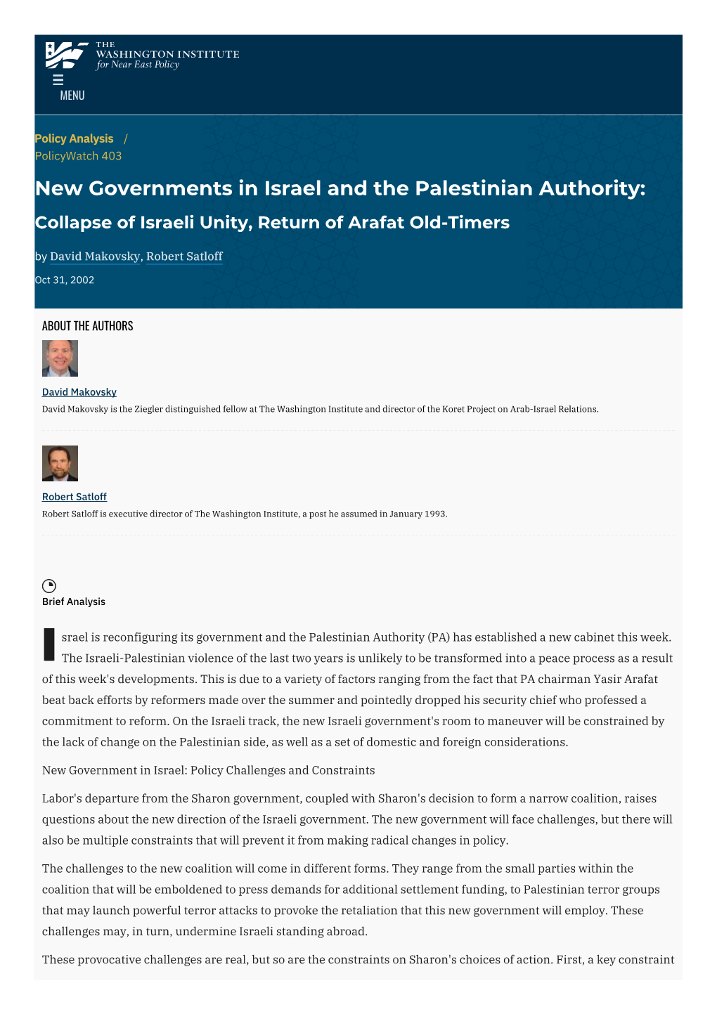 New Governments in Israel and the Palestinian Authority: Collapse of Israeli Unity, Return of Arafat Old-Timers by David Makovsky, Robert Satloff