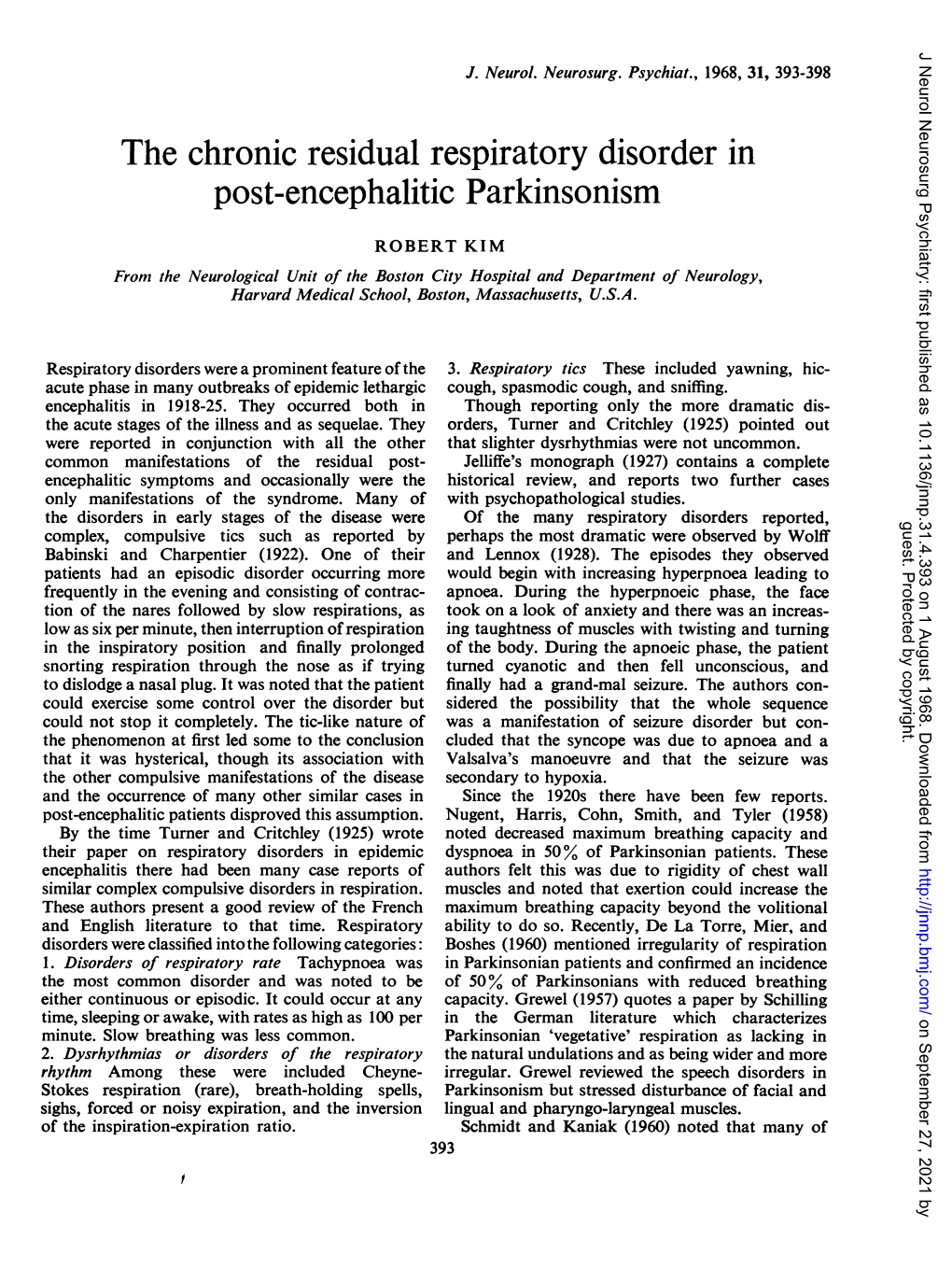 The Chronic Residual Respiratory Disorder in Post-Encephalitic Parkinsonism