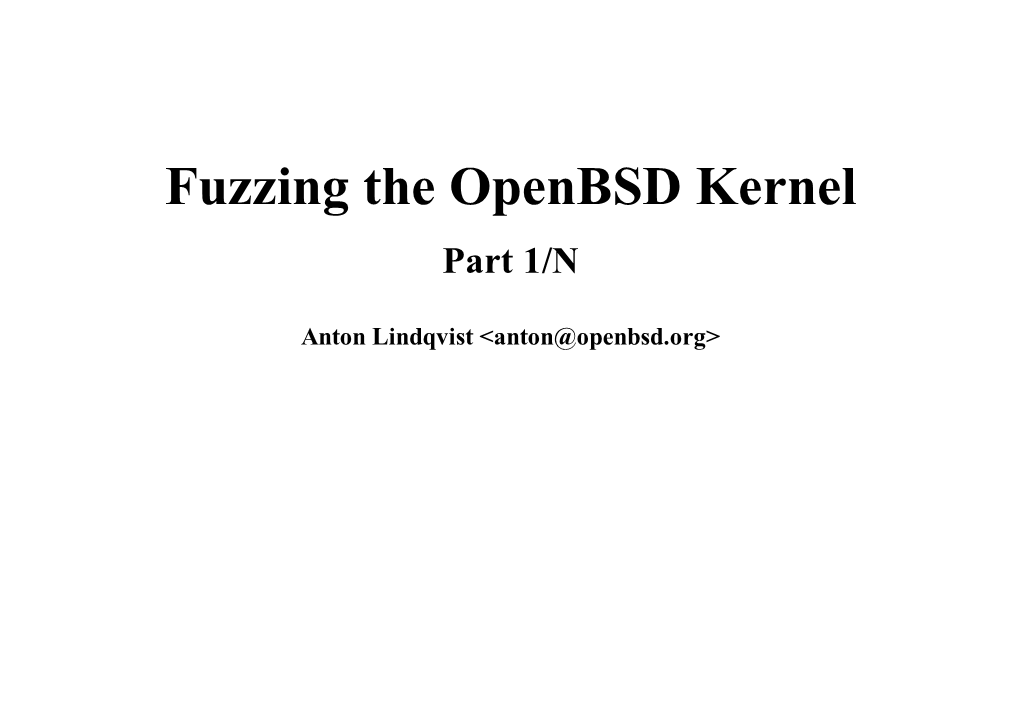 Fuzzing the Openbsd Kernel Part 1/N