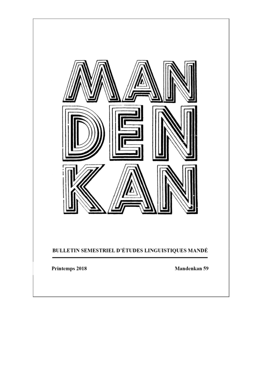 Mandenkan, 59 | 2018, « Numéro 59 » [En Ligne], Mis En Ligne Le 01 Juin 2018, Consulté Le 10 Juillet 2021