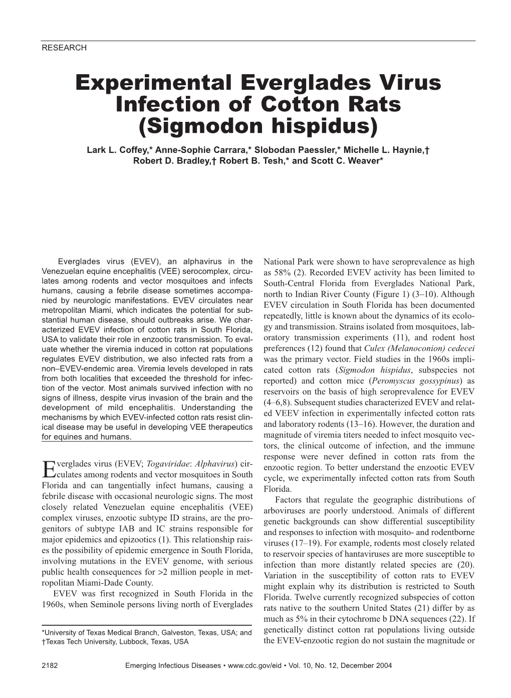 Experimental Everglades Virus Infection of Cotton Rats (Sigmodon Hispidus) Lark L