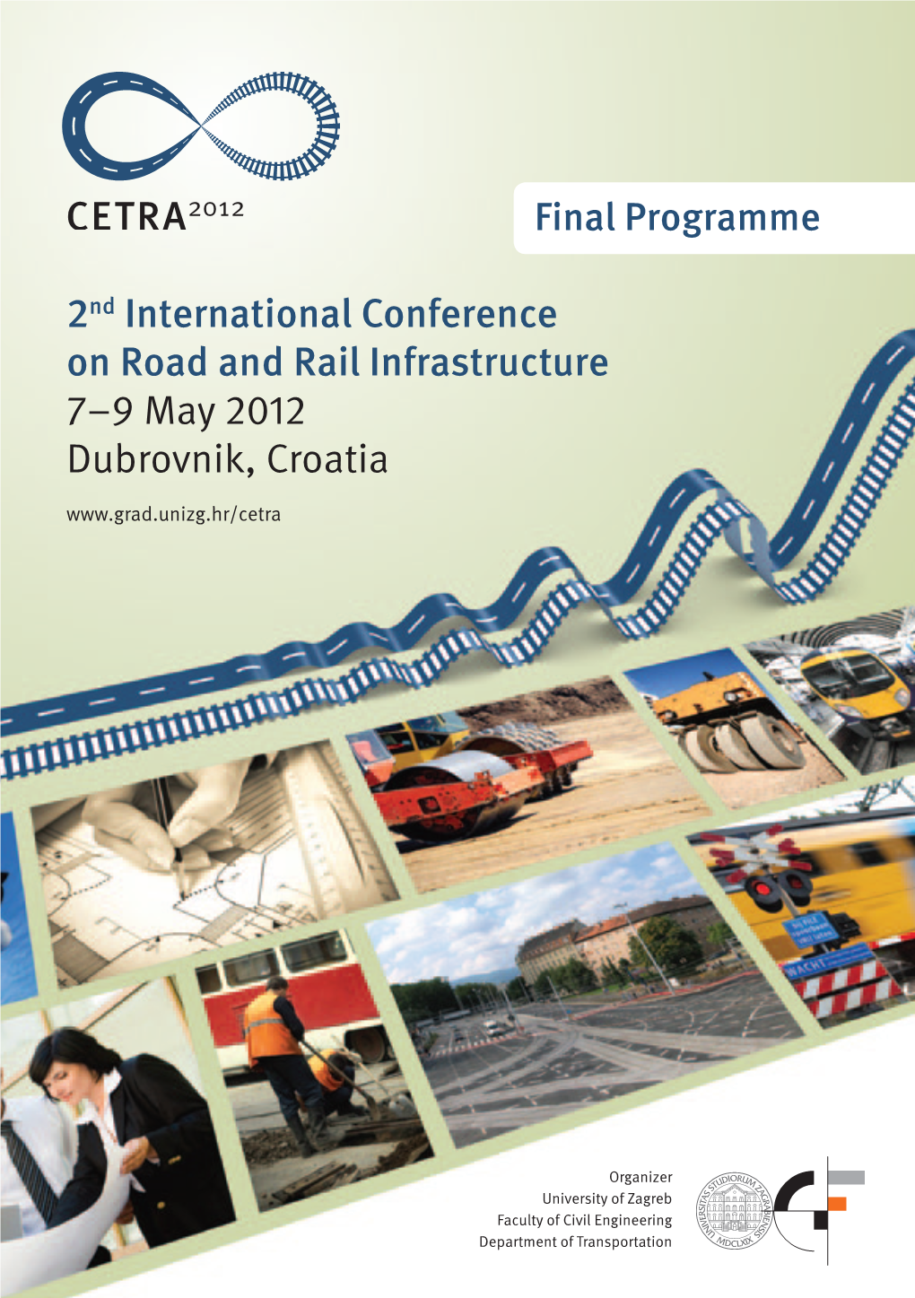Final Programme 2Nd International Conference on Road and Rail Infrastructure 7–9 May 2012 Dubrovnik, Croatia