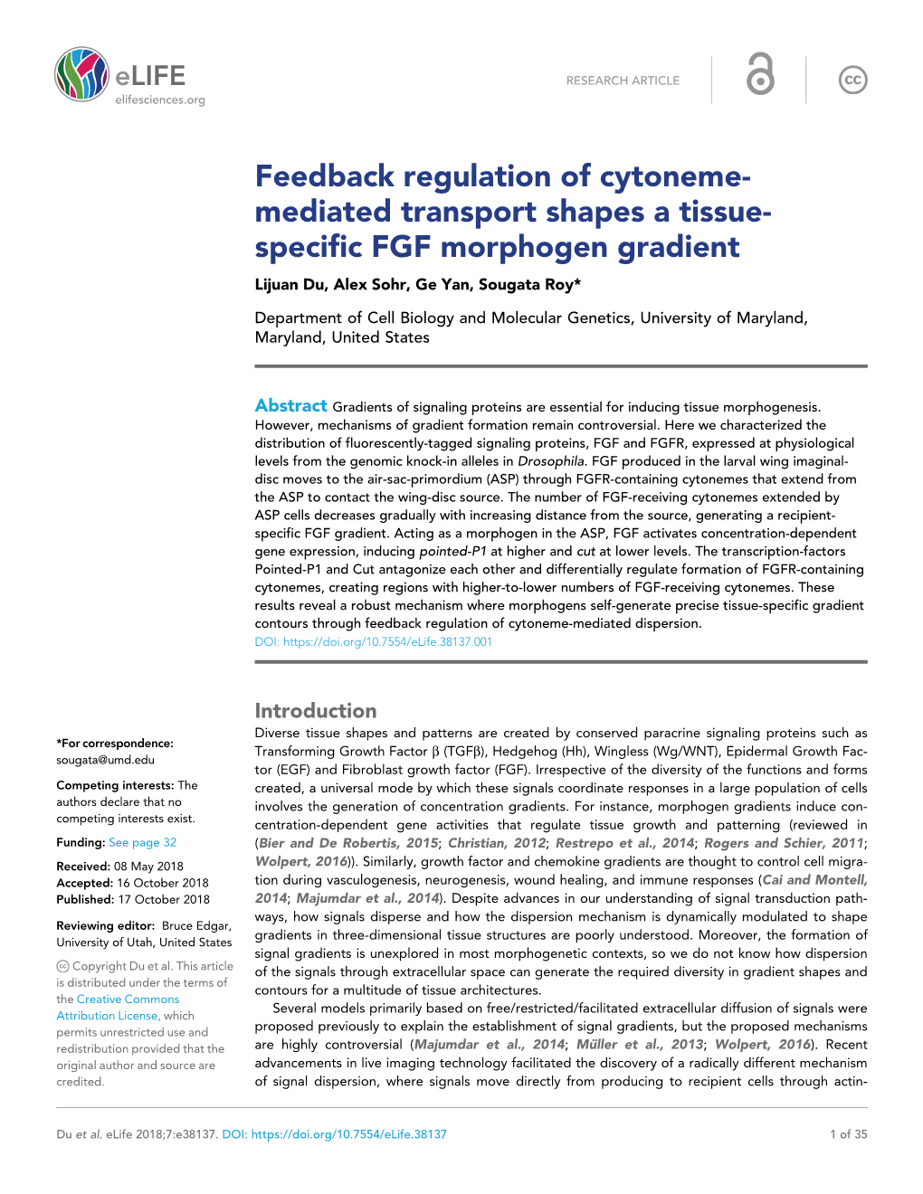 Feedback Regulation of Cytoneme- Mediated Transport Shapes a Tissue- Specific FGF Morphogen Gradient Lijuan Du, Alex Sohr, Ge Yan, Sougata Roy*