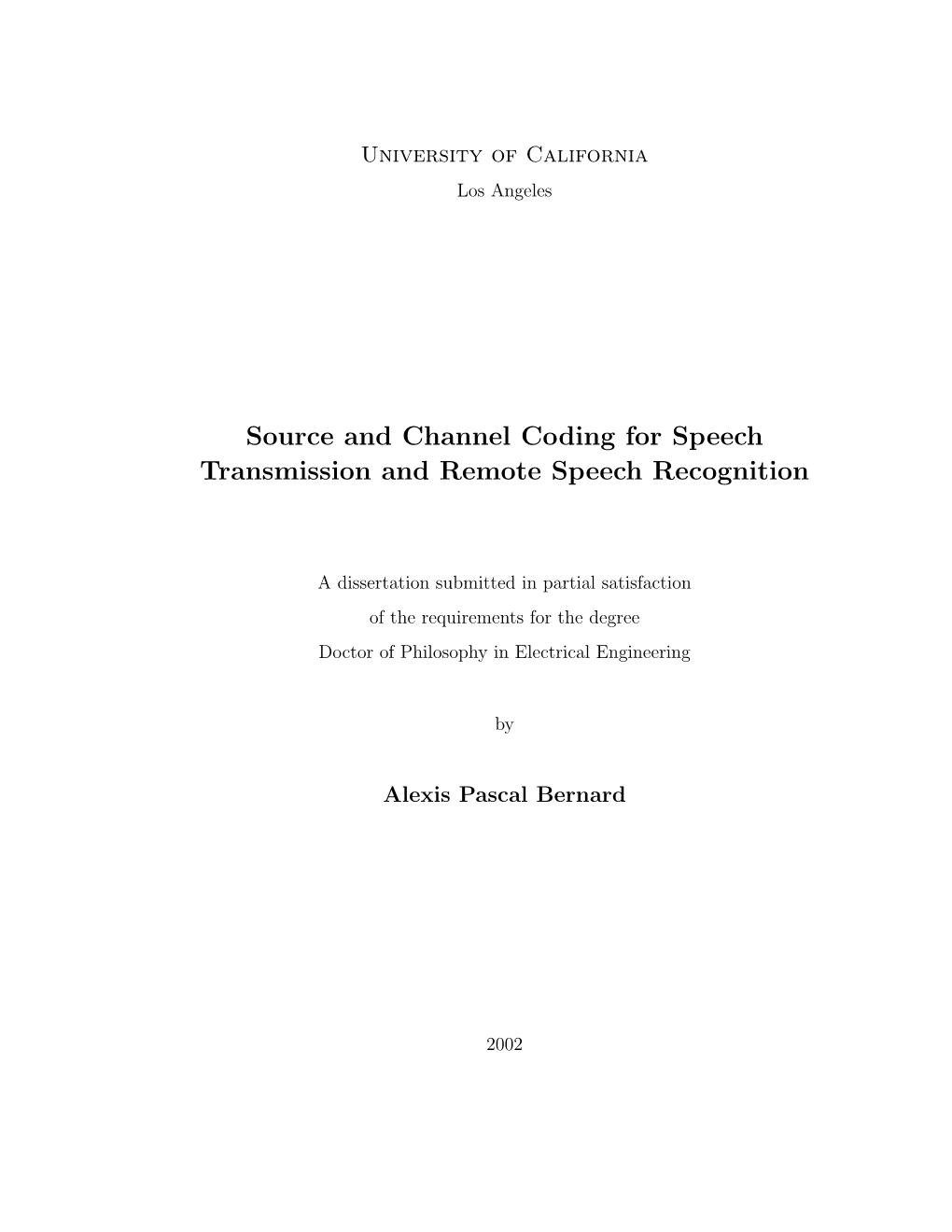 Source and Channel Coding for Speech Transmission and Remote Speech Recognition