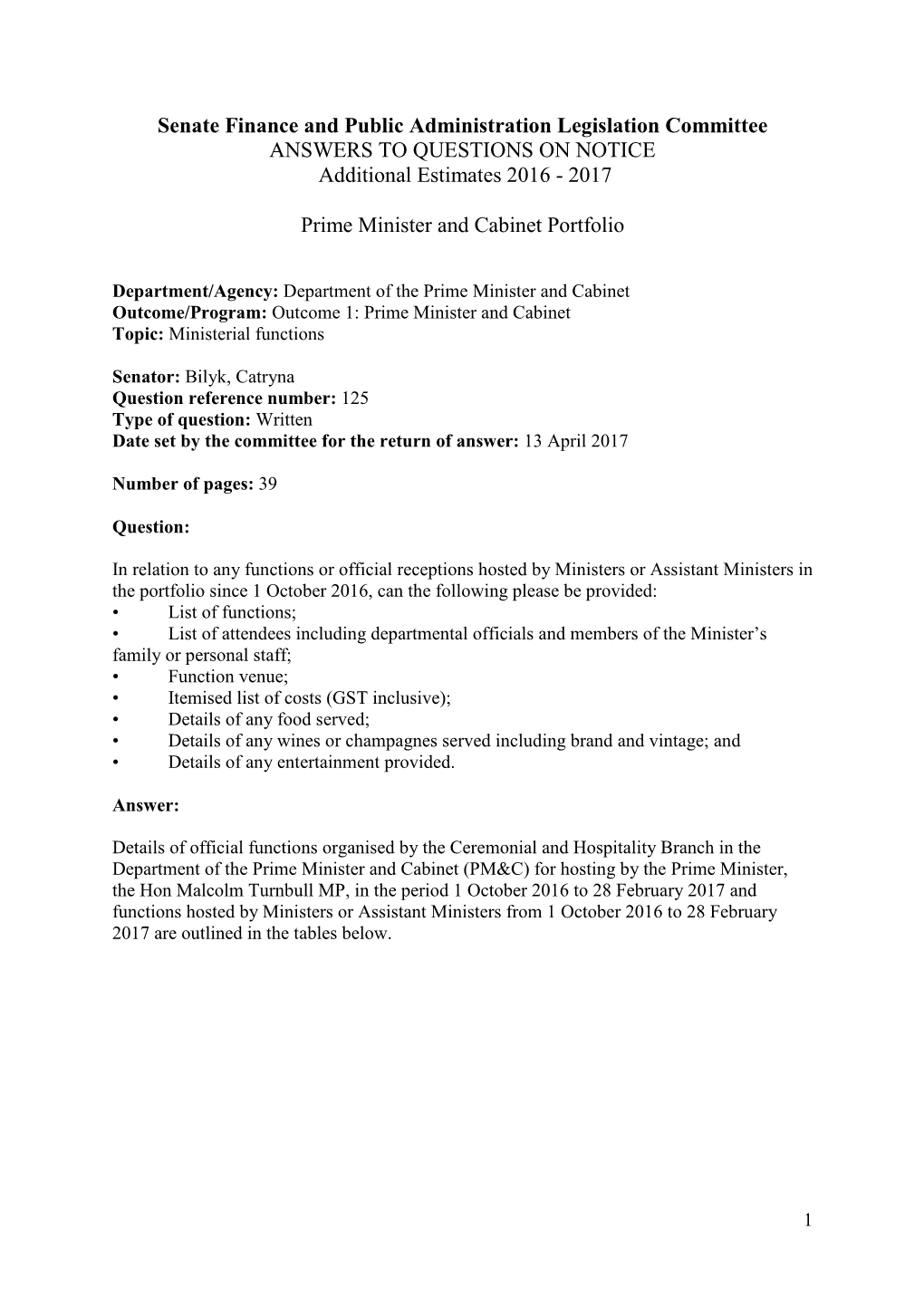 Senate Finance and Public Administration Legislation Committee ANSWERS to QUESTIONS on NOTICE Additional Estimates 2016 - 2017