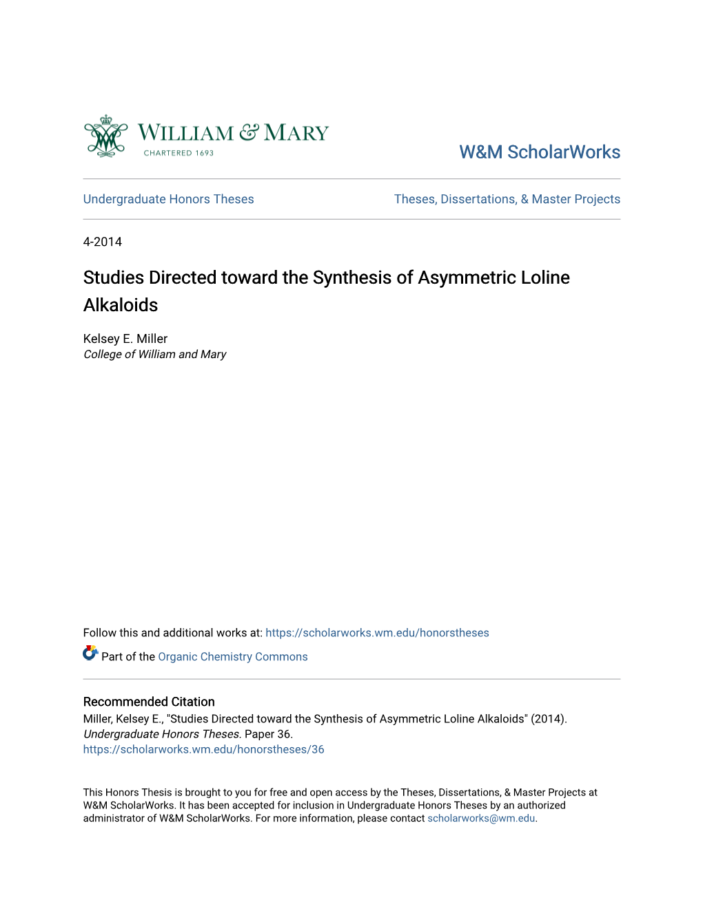 Studies Directed Toward the Synthesis of Asymmetric Loline Alkaloids