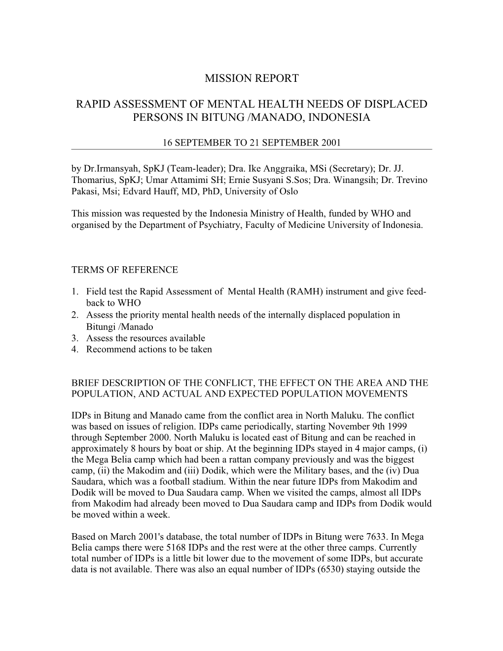 Rapid Assessment of Mental Health Needs of Displaced Persons in Bitung /Manado, Indonesia