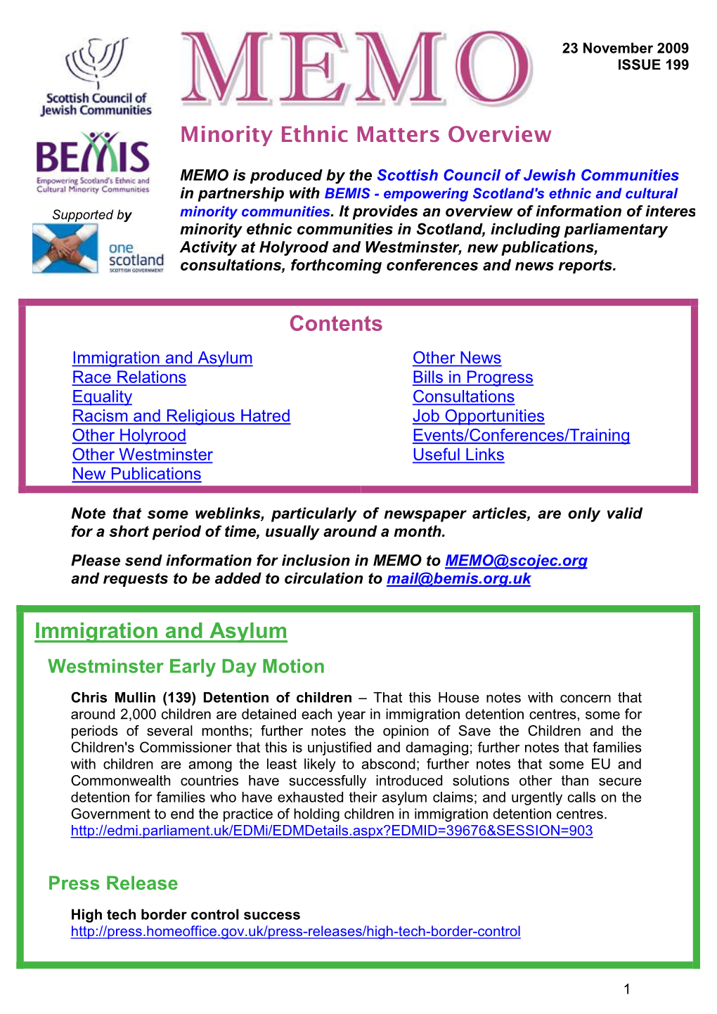 Minority Ethnic Matters Overview Contents Immigration and Asylum