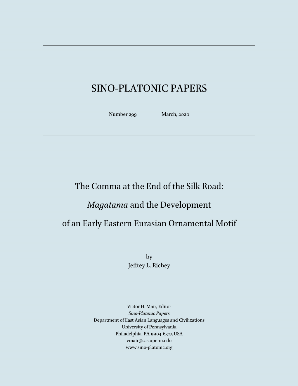 The Comma at the End of the Silk Road: Magatama and the Development of an Early Eastern Eurasian Ornamental Motif