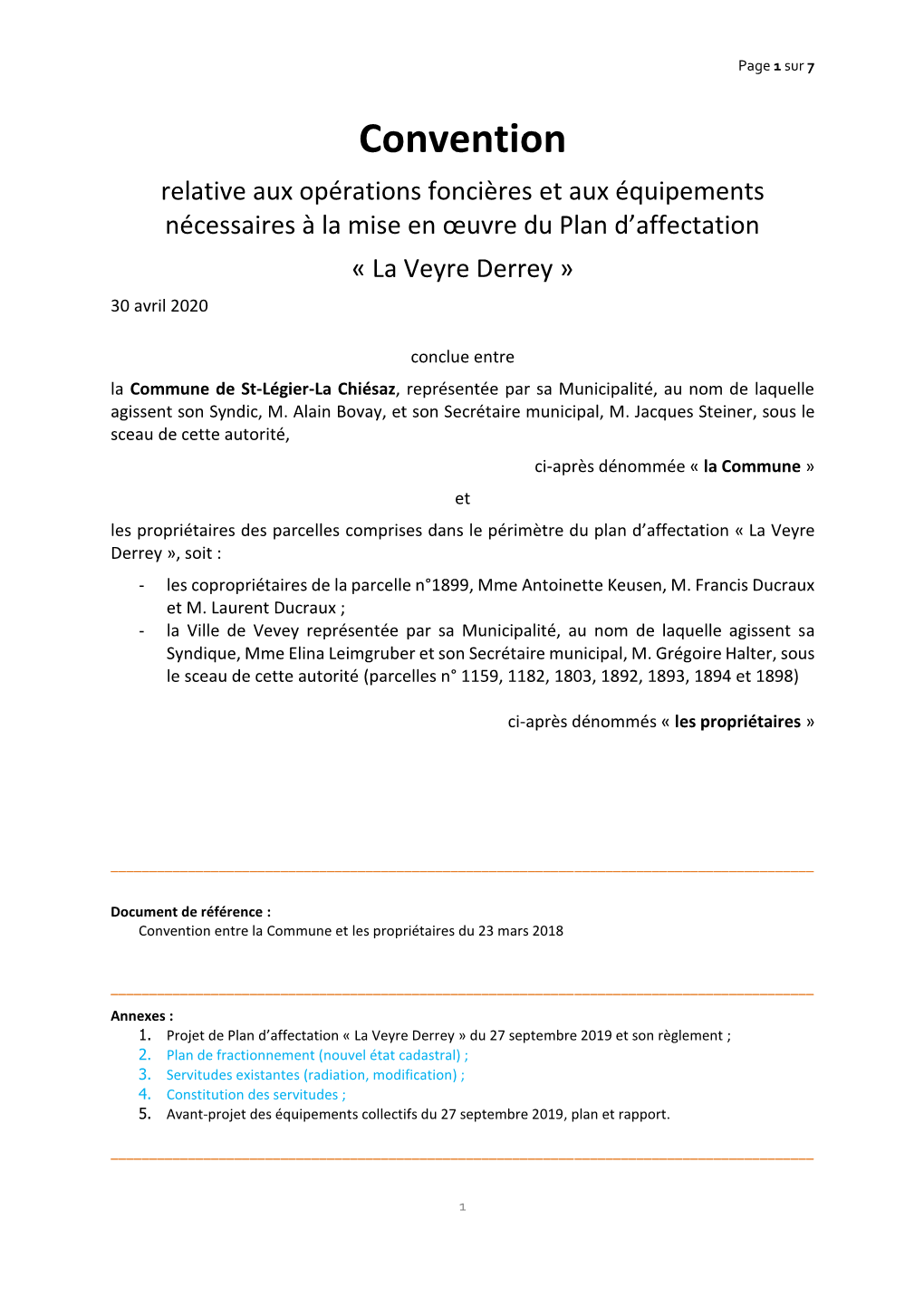 Convention Relative Aux Opérations Foncières Et Aux Équipements Nécessaires À La Mise En Œuvre Du Plan D’Affectation « La Veyre Derrey » 30 Avril 2020