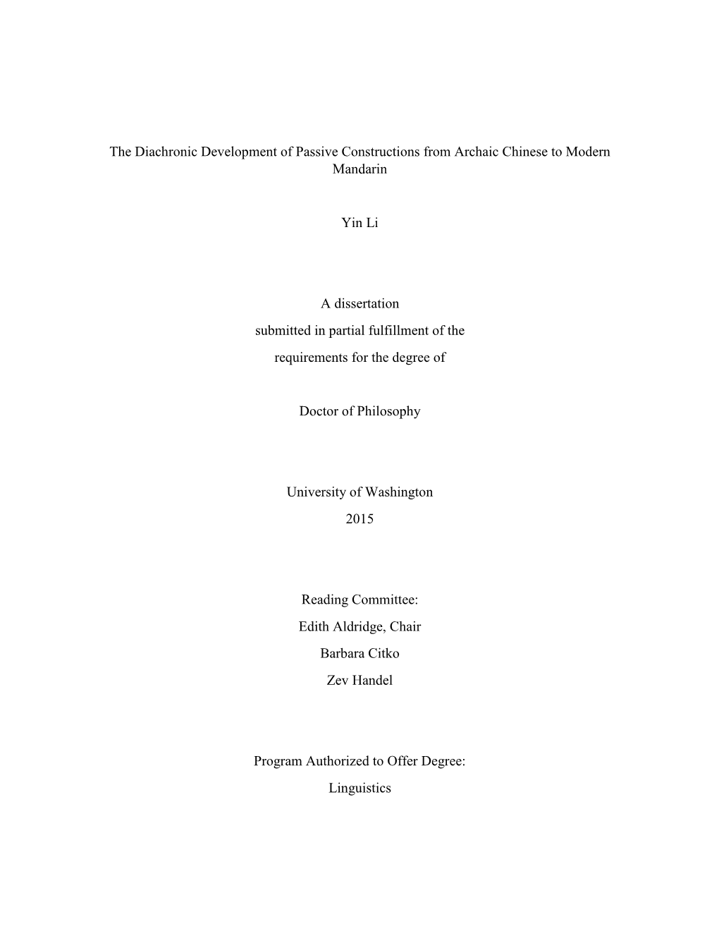 The Diachronic Development of Passive Constructions from Archaic Chinese to Modern Mandarin