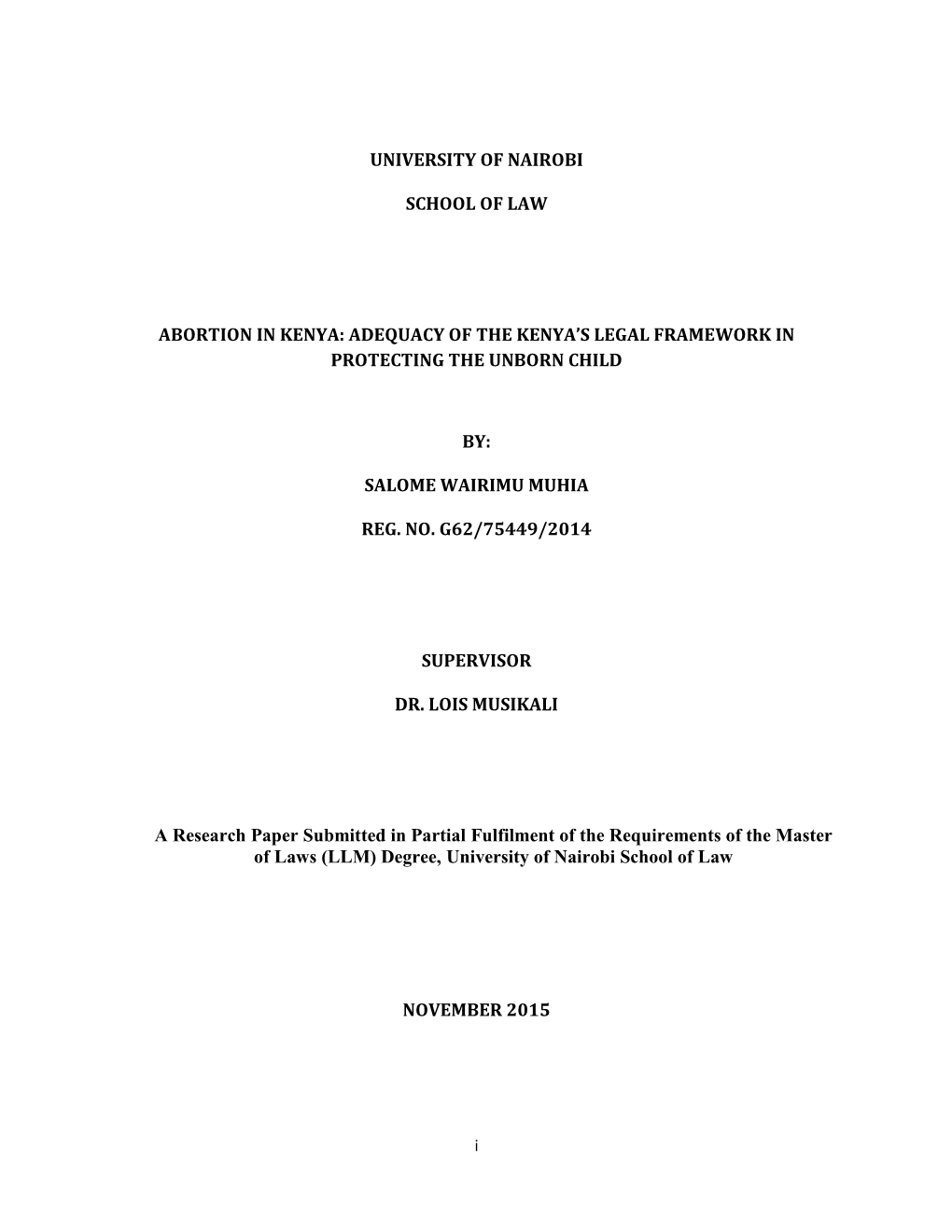 Abortion in Kenya: Adequacy of the Kenya’S Legal Framework in Protecting the Unborn Child