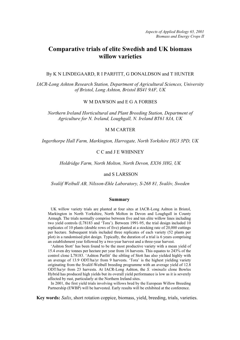 Comparative Trials of Elite Swedish and UK Biomass Willow Varieties