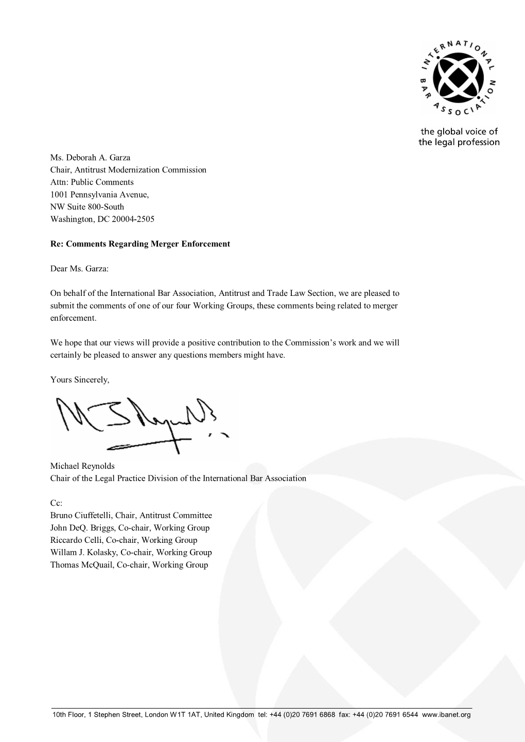 Ms. Deborah A. Garza Chair, Antitrust Modernization Commission Attn: Public Comments 1001 Pennsylvania Avenue, NW Suite 800­South Washington, DC 20004­2505