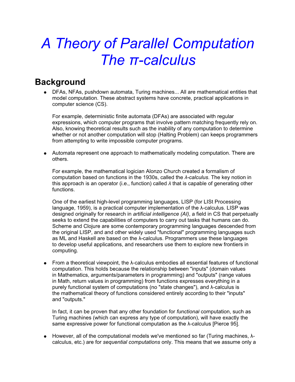 A Theory of Parallel Computation the Π-Calculus