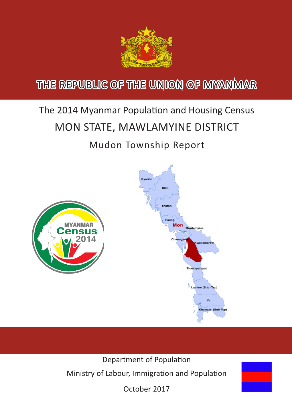 MON STATE, MAWLAMYINE DISTRICT Mudon Township Report