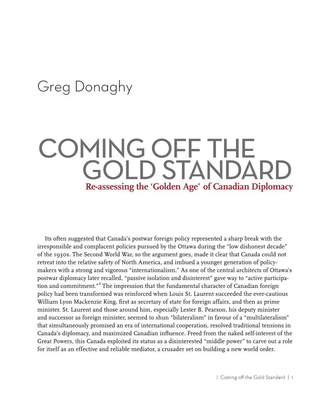 Greg Donaghy Coming Off the Gold Standard Re-Assessing the ‘Golden Age’ of Canadian Diplomacy