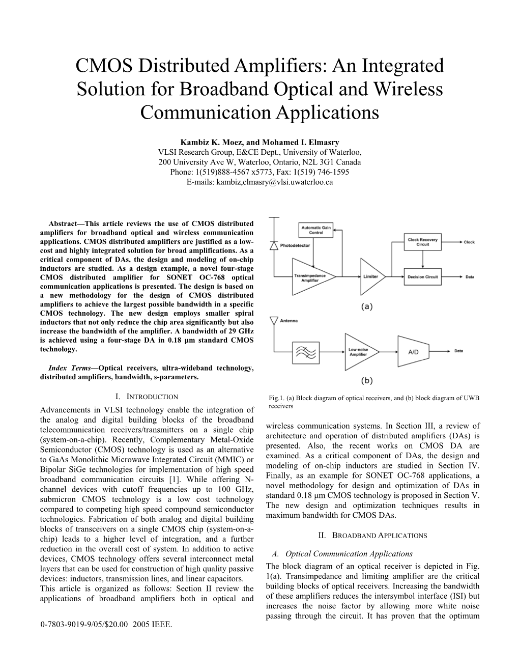 CMOS Distributed Amplifiers: an Integrated Solution for Broadband Optical and Wireless Communication Applications