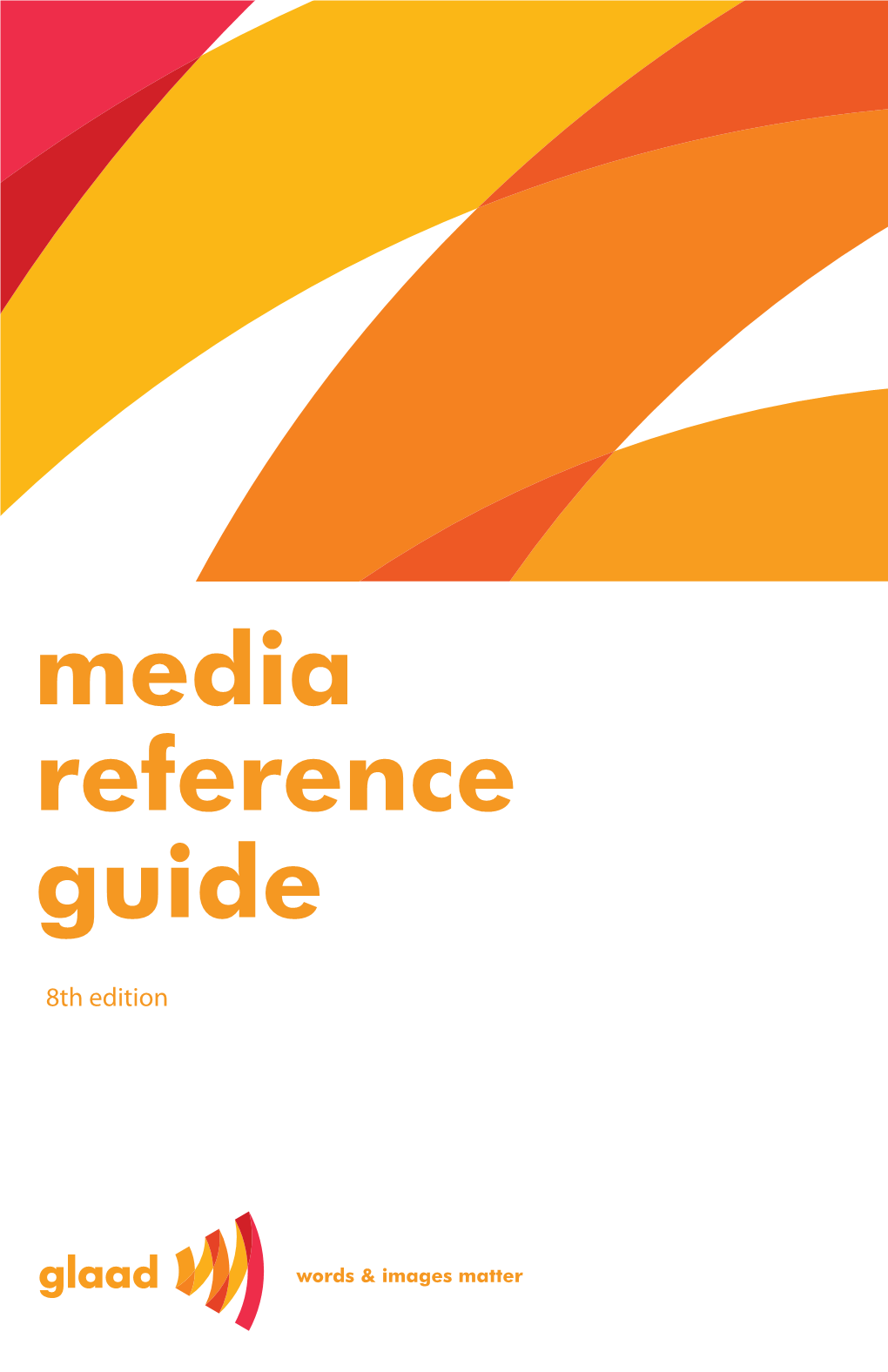 Page 1 Glaad Media Reference Guide