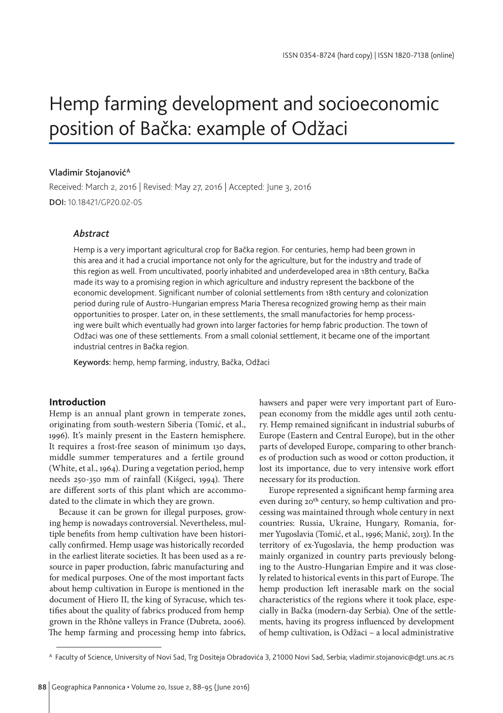 Hemp Farming Development and Socioeconomic Position of Bačka: Example of Odžaci