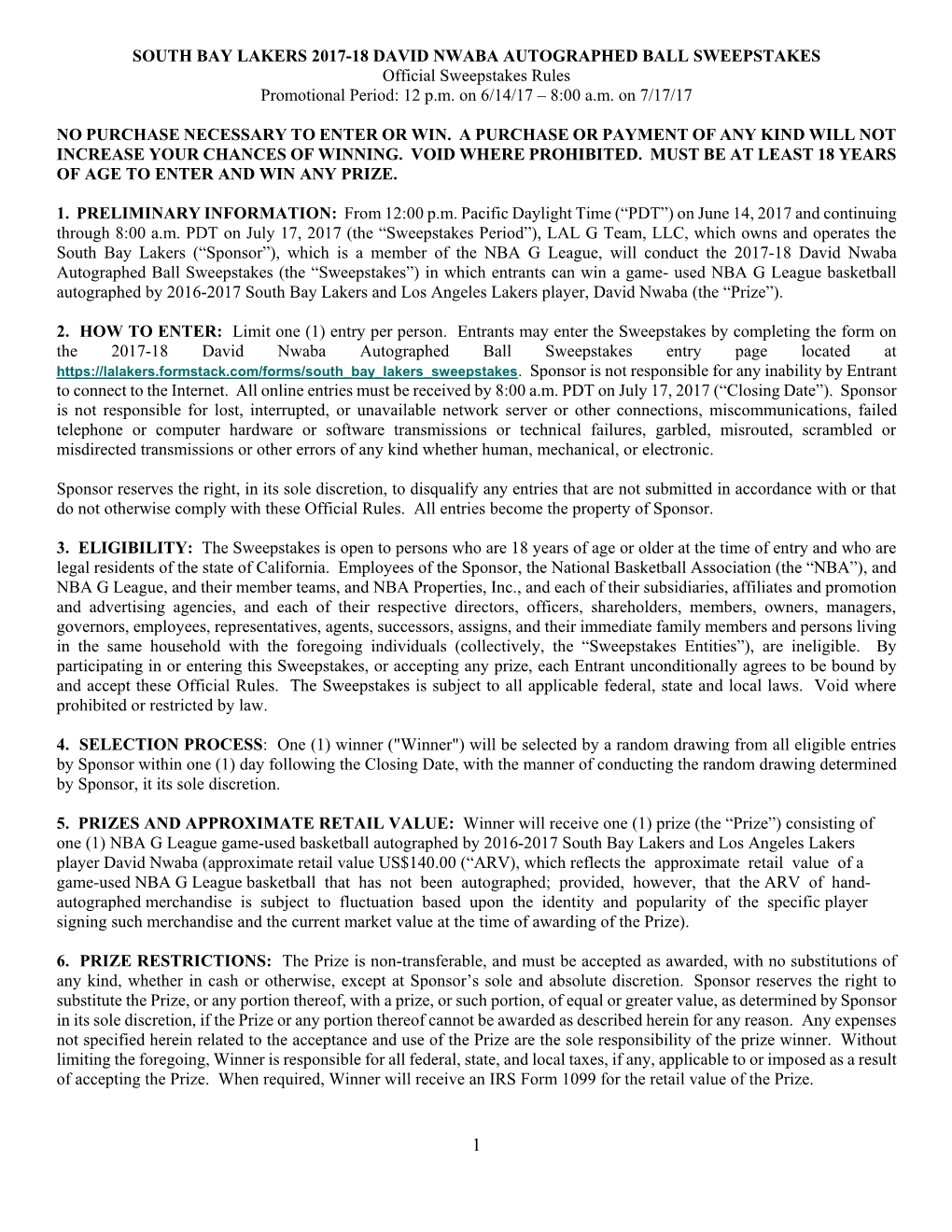 SOUTH BAY LAKERS 2017-18 DAVID NWABA AUTOGRAPHED BALL SWEEPSTAKES Official Sweepstakes Rules Promotional Period: 12 P.M