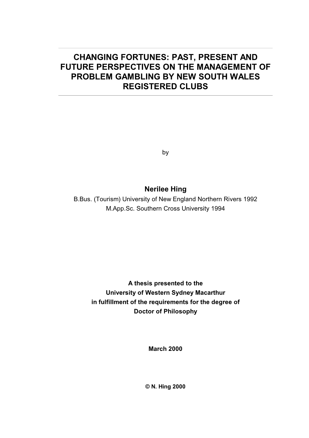 Past, Present and Future Perspectives on the Management of Problem Gambling by New South Wales Registered Clubs