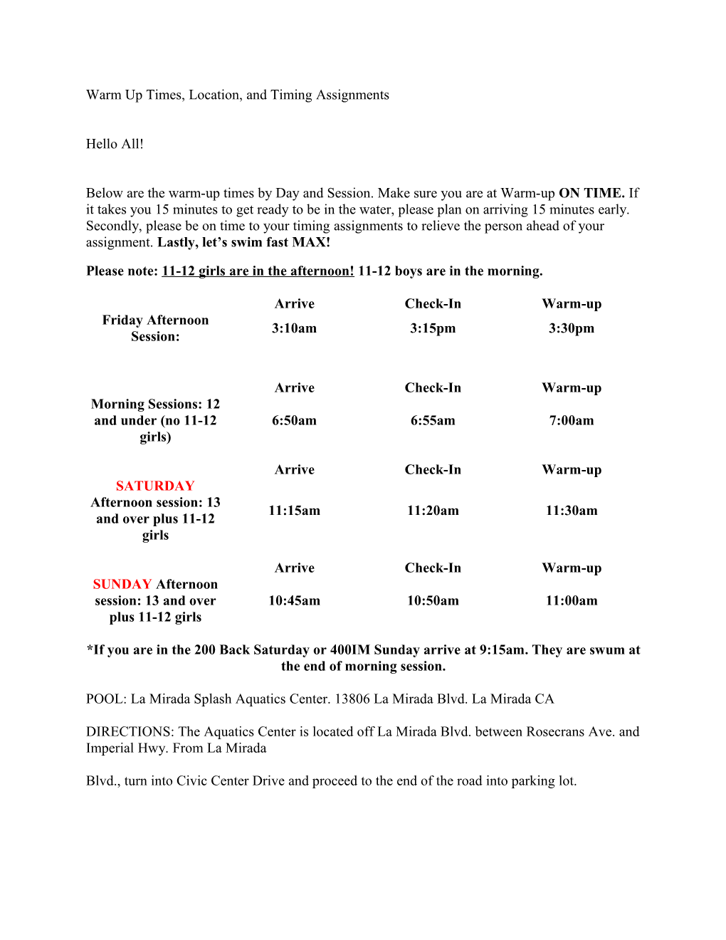 Warm up Times, Location, and Timing Assignments