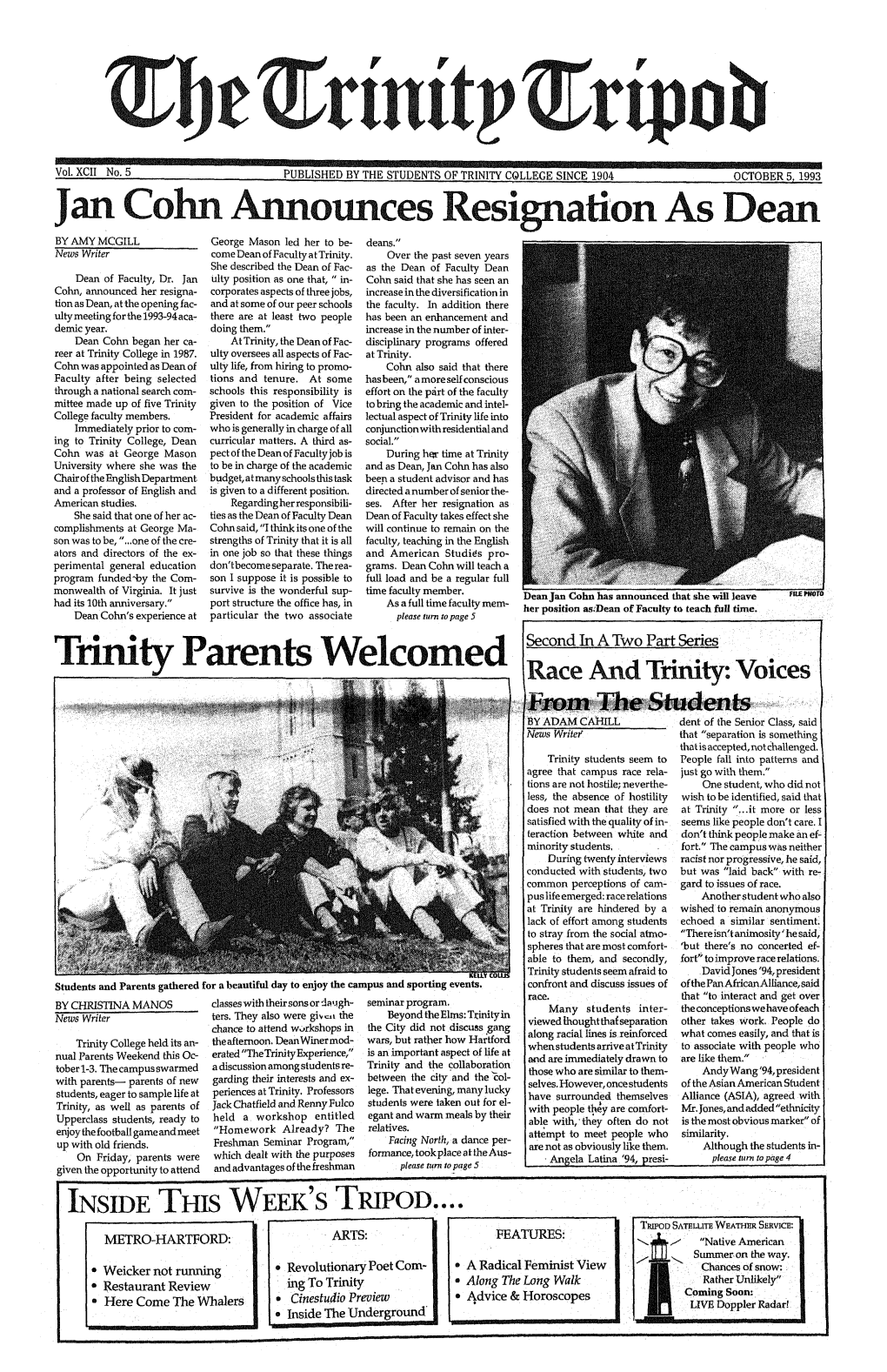 Jan Cohn Announces Resignation As Dean BYAMYMCGILL George Mason Led Her to Be- Deans." News Writer Come Dean of Faculty at Trinity