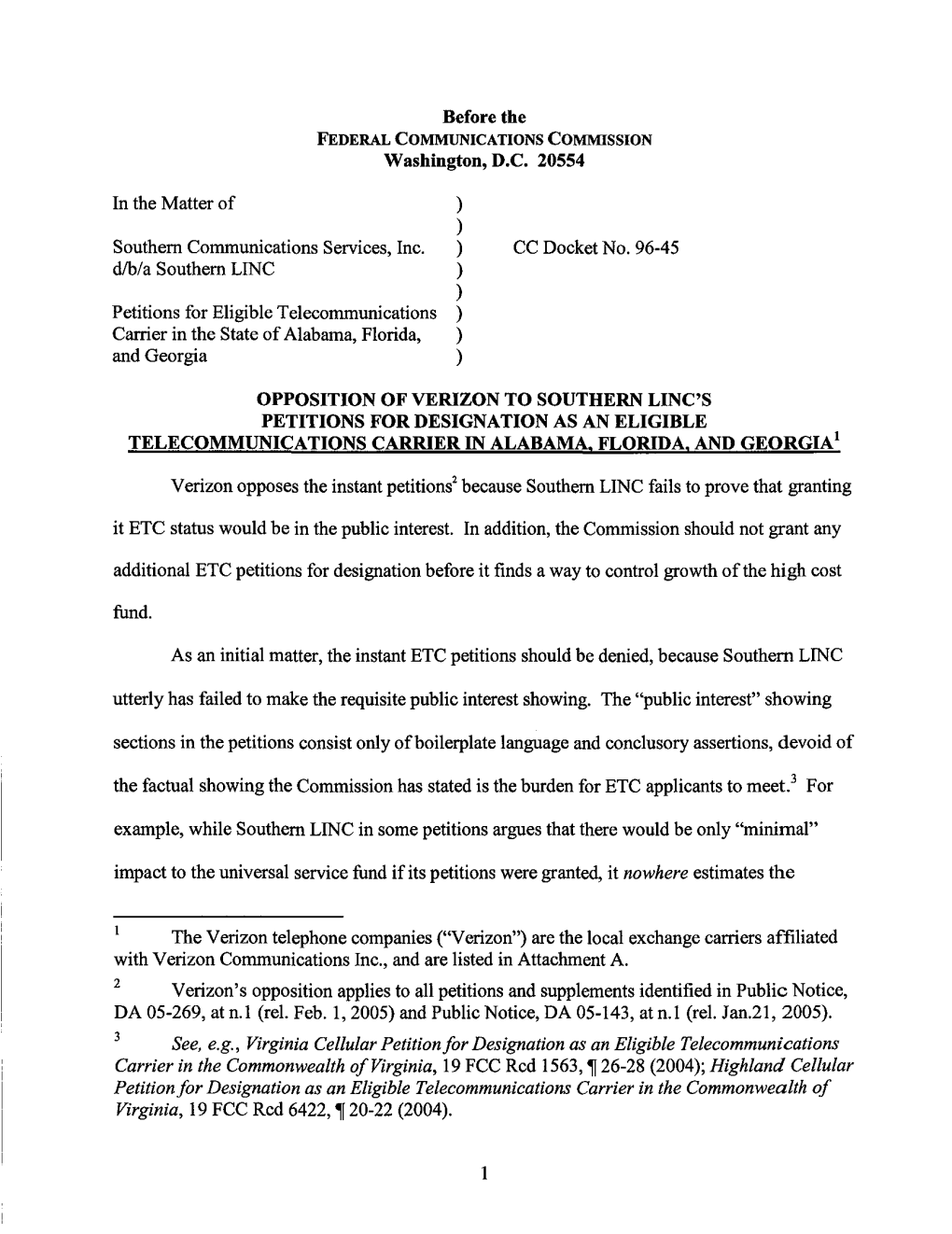 Opposition of Verizon to Southern Linc's Petitions for Designation As an Eligible Telecommunications Carrier in Alabama, Florida, and Georgia!