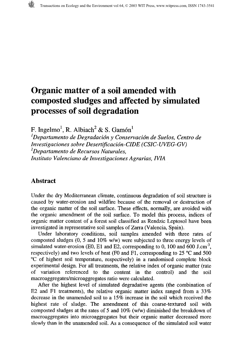 Organic Matter of a Soil Amended with Composted Sludges and Affected by Simulated Processes of Soil Degradation