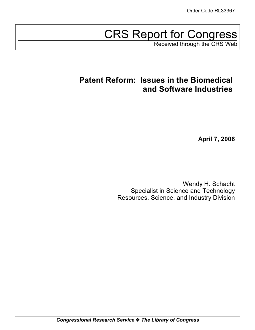 Patent Reform: Issues in the Biomedical and Software Industries