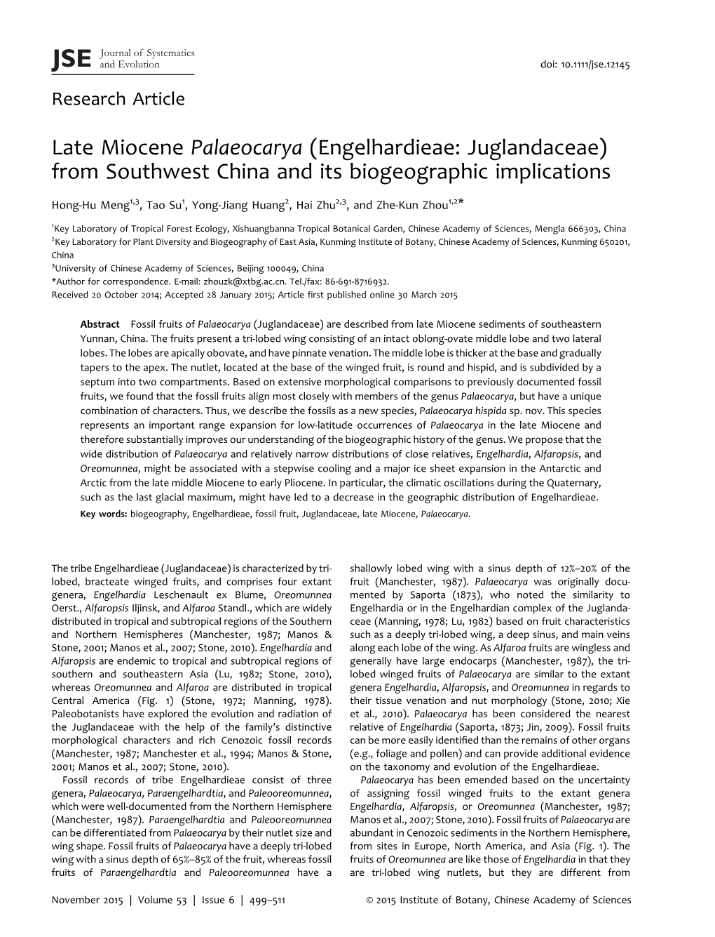 Late Miocene Palaeocarya (Engelhardieae: Juglandaceae) from Southwest China and Its Biogeographic Implications