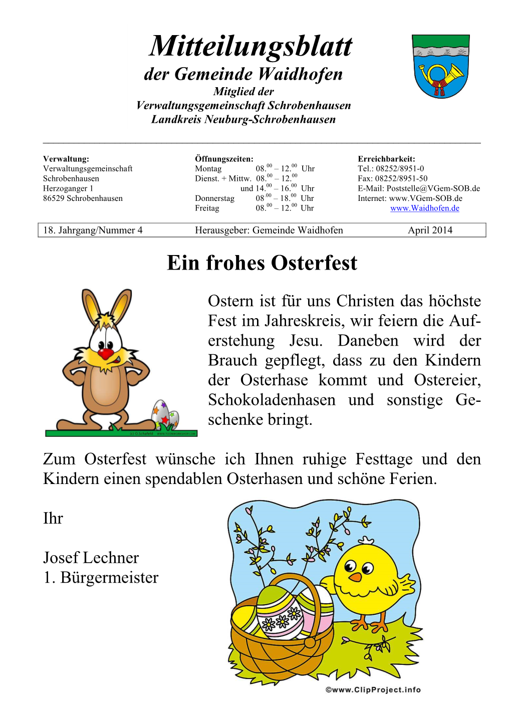 Mitteilungsblatt Der Gemeinde Waidhofen Mitglied Der Verwaltungsgemeinschaft Schrobenhausen Landkreis Neuburg-Schrobenhausen ______