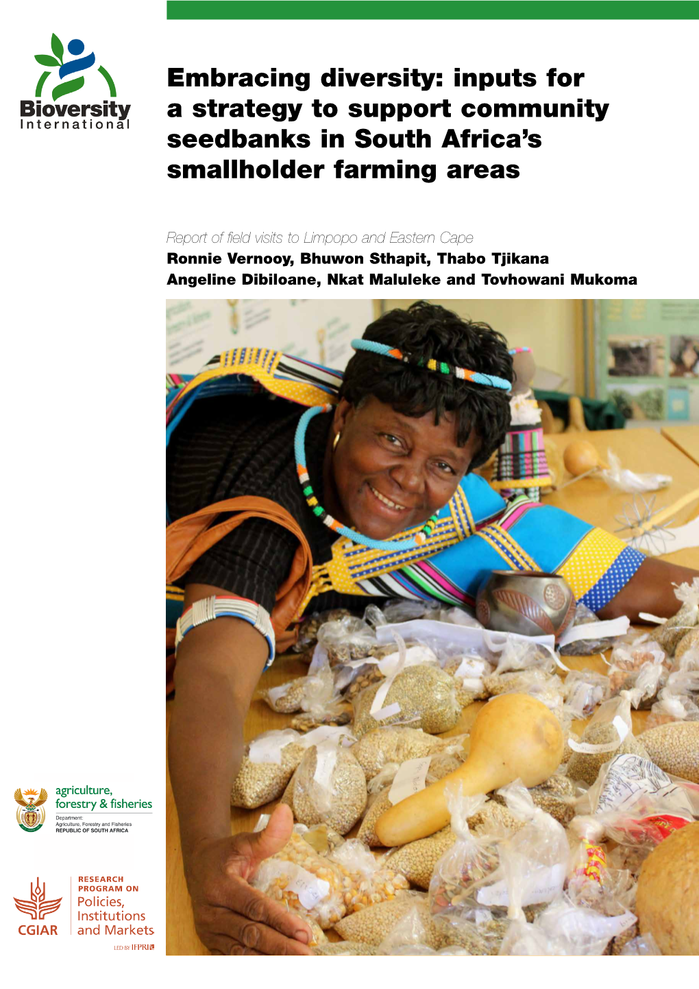 Embracing Diversity: Inputs for a Strategy to Support Community Seedbanks in South Africa’S Smallholder Farming Areas