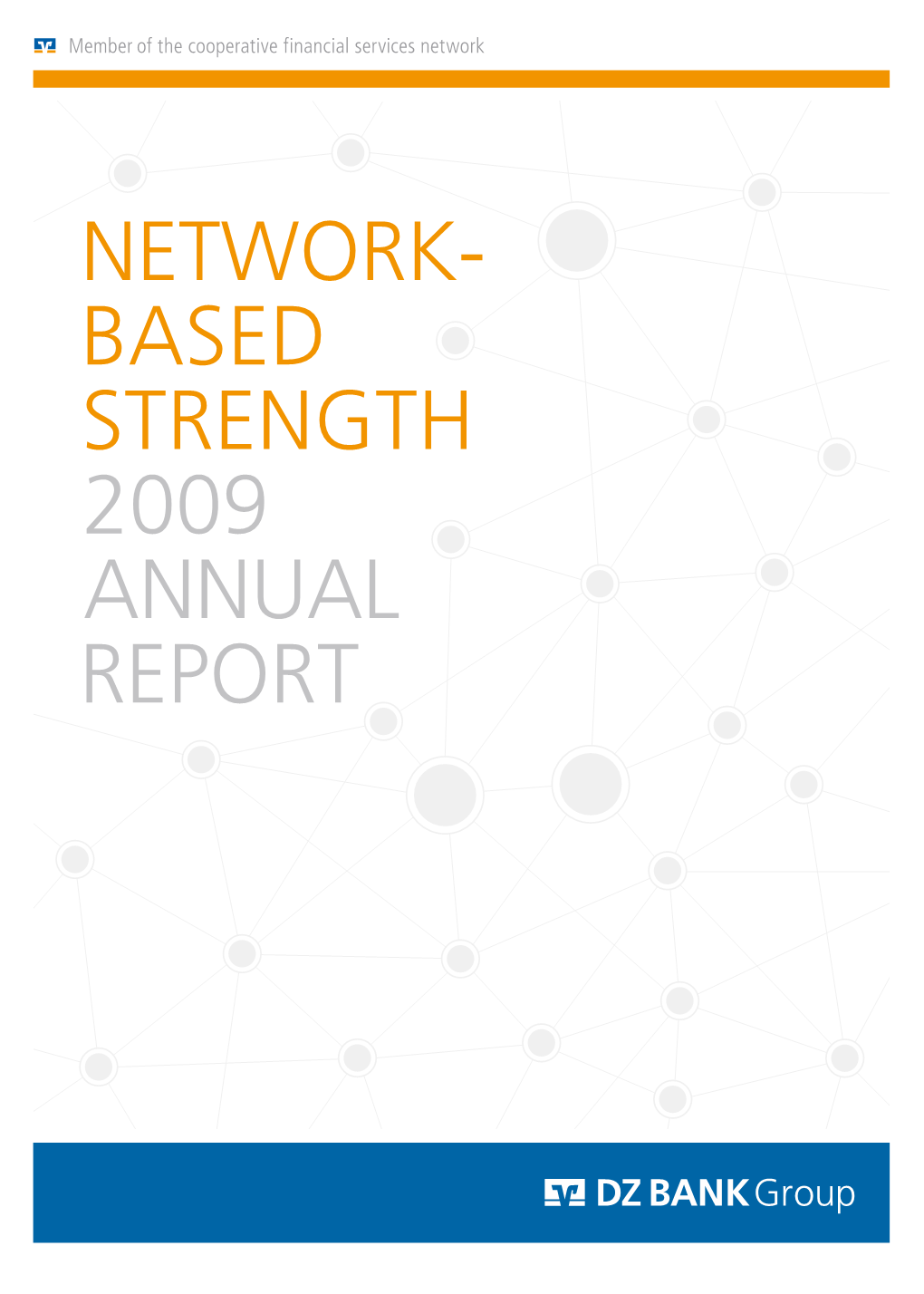 Based Strength 2009 Annual Report