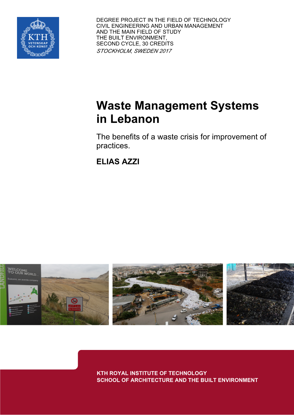 Waste Management Systems in Lebanon the Benefits of a Waste Crisis for Improvement of Practices