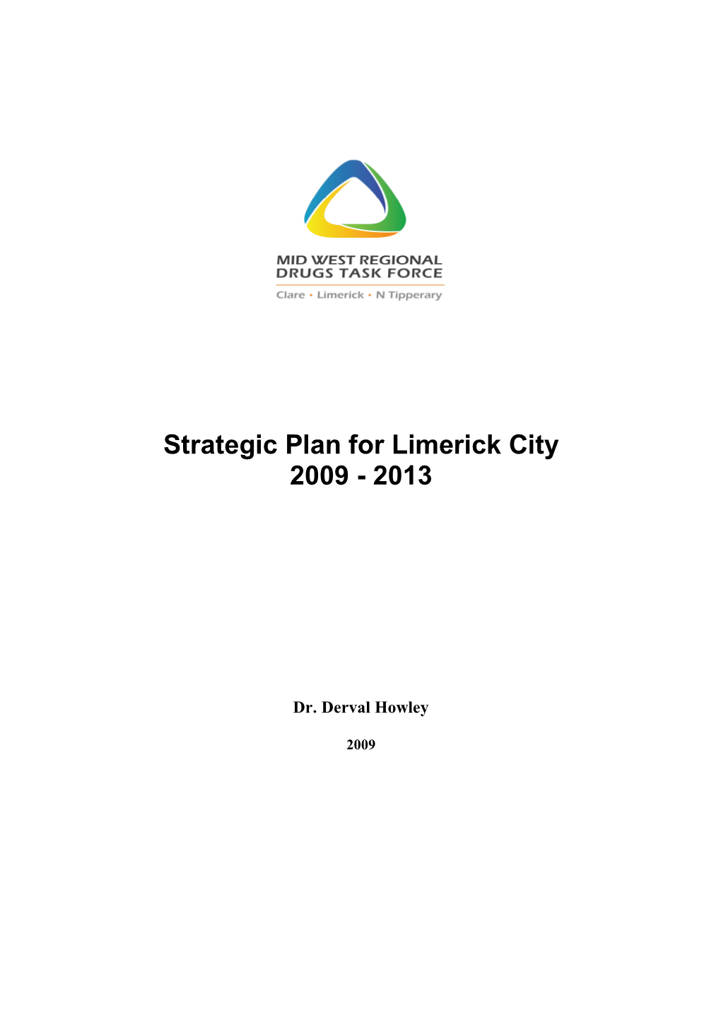 Strategic Plan for Limerick City 2009 - 2013