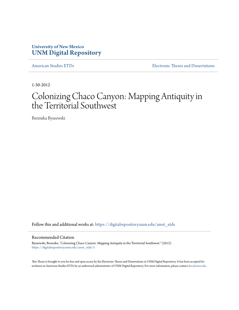 Colonizing Chaco Canyon: Mapping Antiquity in the Territorial Southwest Berenika Byszewski