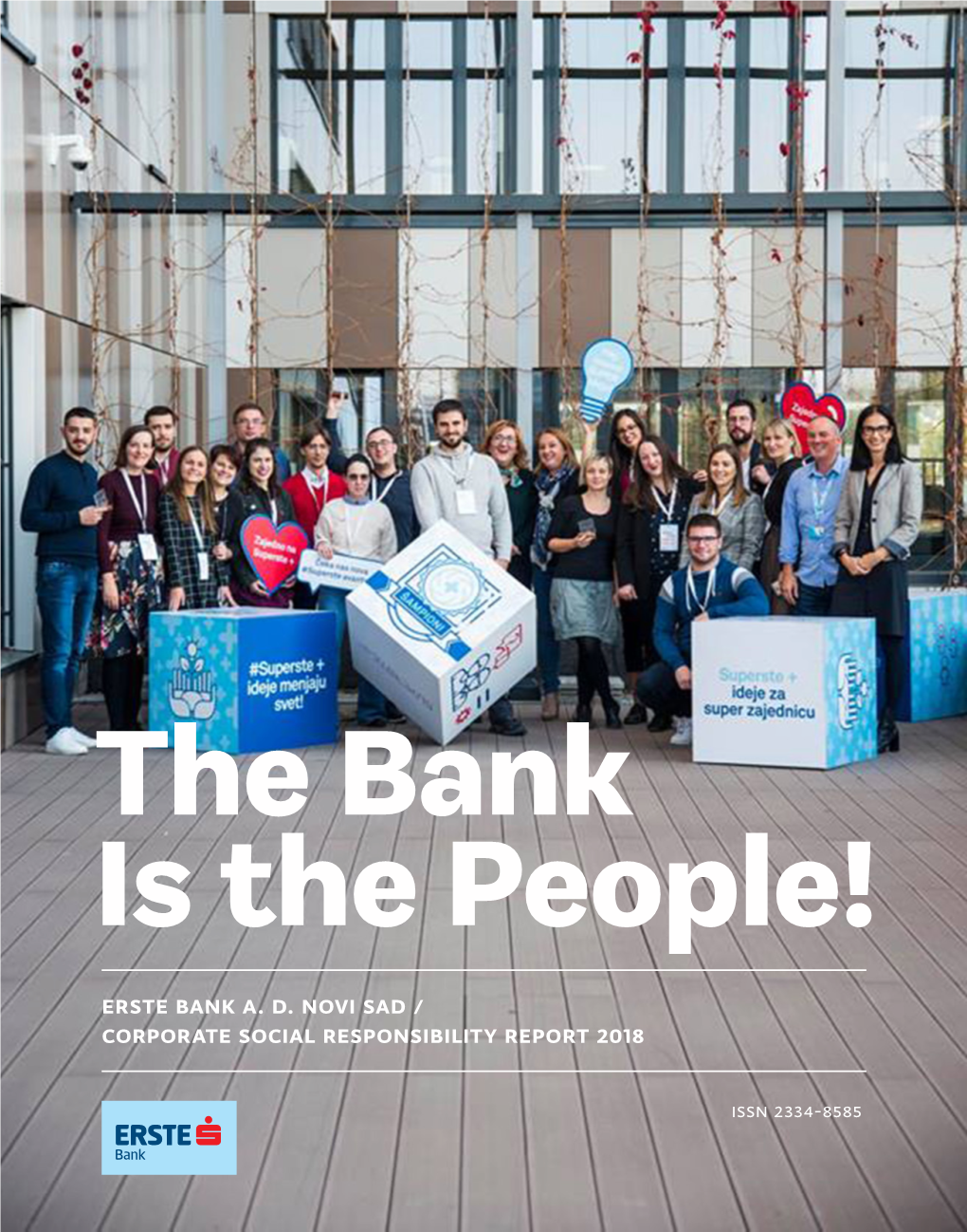 Erste Bank A. D. Novi Sad / Corporate Social Responsibility Report 2018