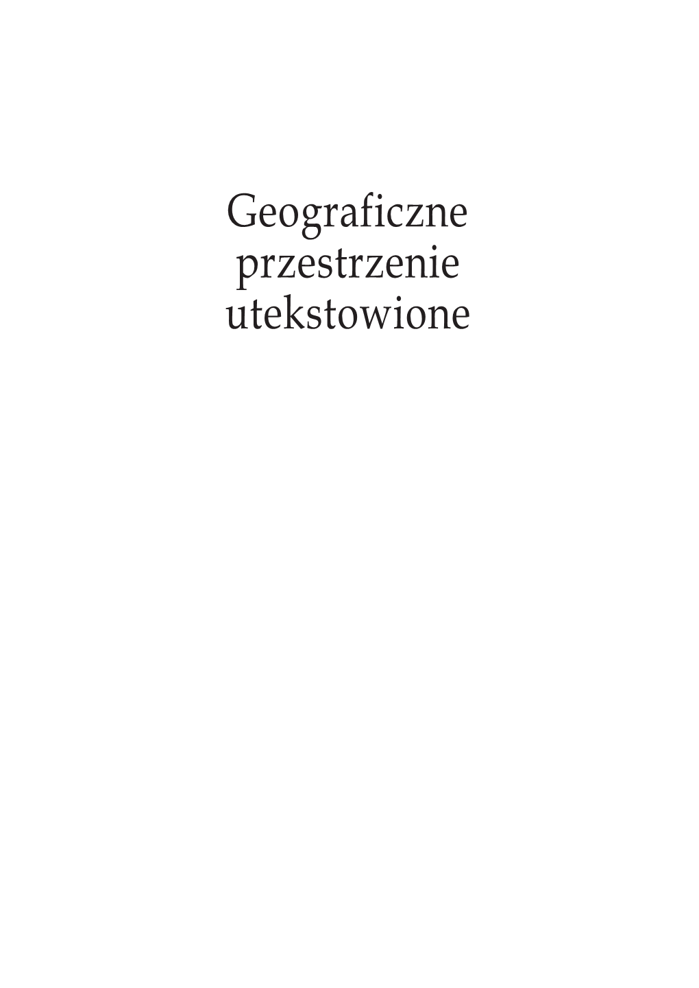 Geograficzne Przestrzenie Utekstowione 8