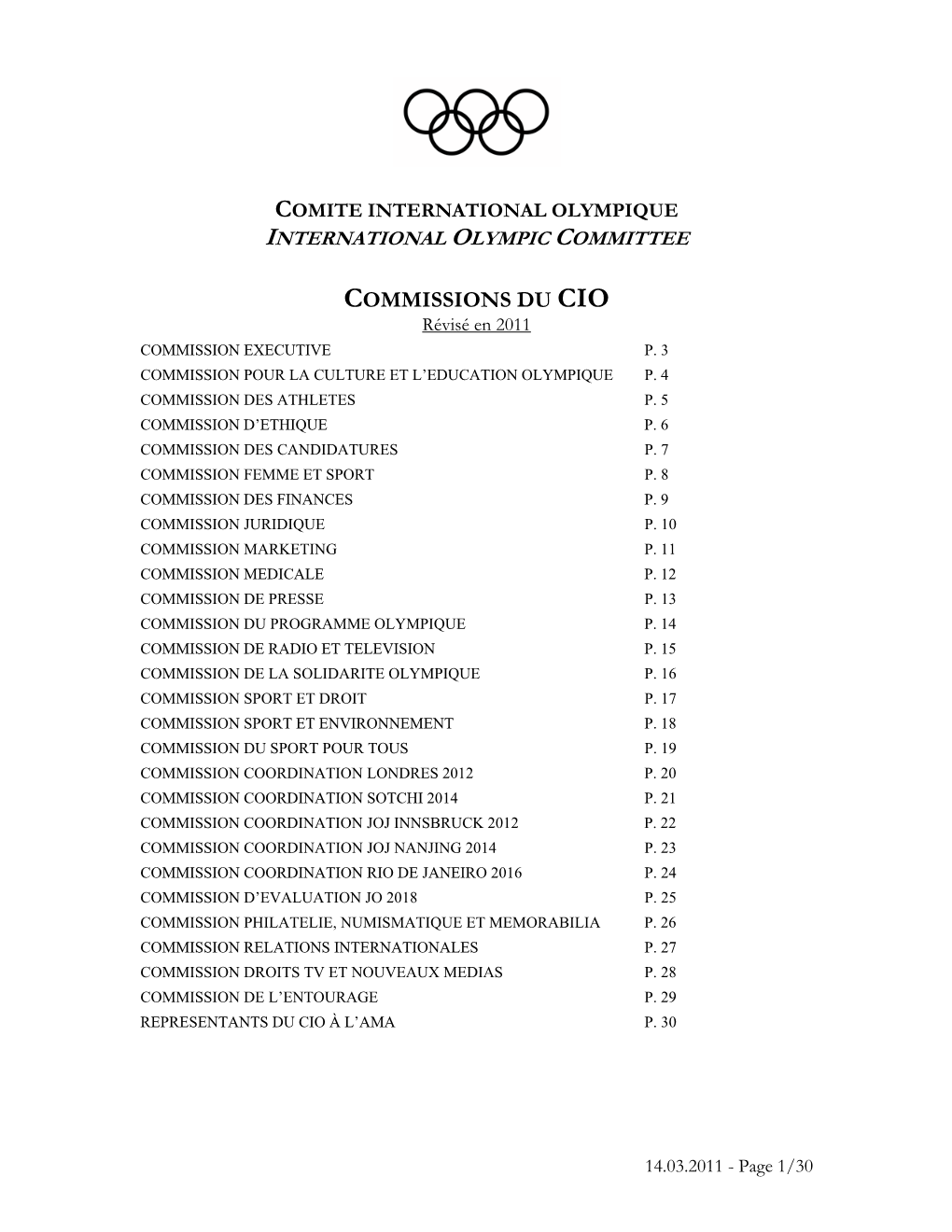 COMMISSIONS DU CIO Révisé En 2011 COMMISSION EXECUTIVE P