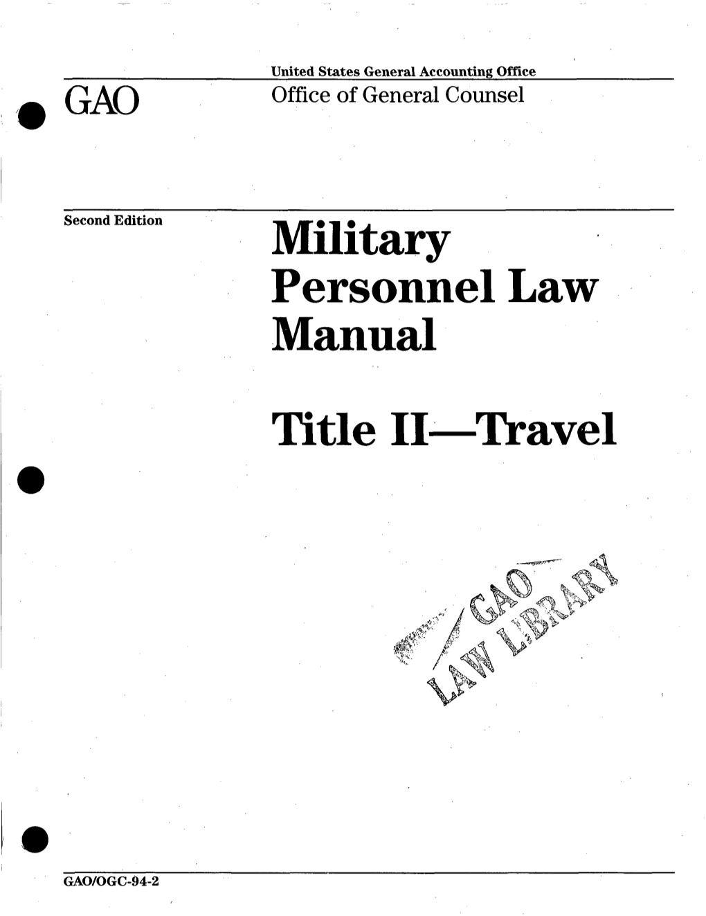 OGC-94-2 Military Personnel Law Manual: Title II-Travel