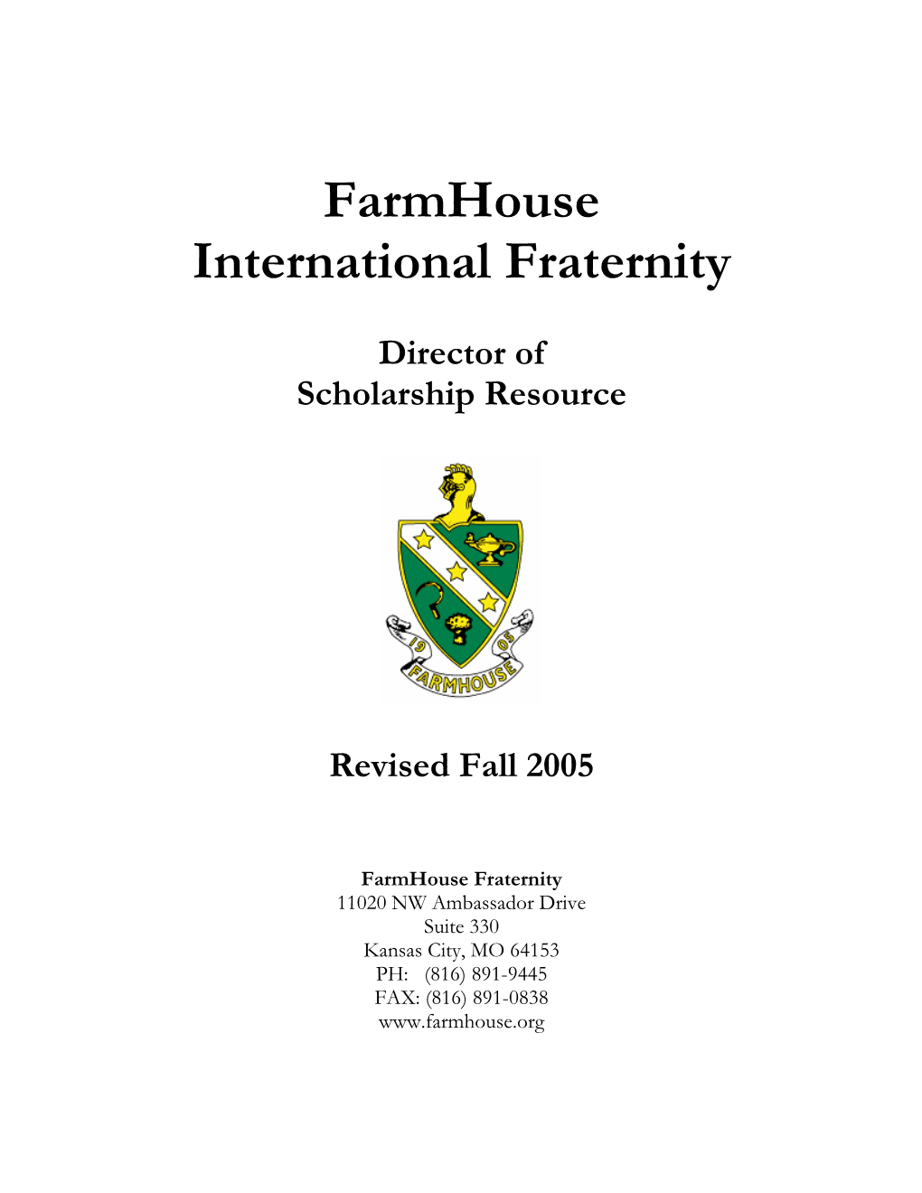 Farmhouse International Fraternity Director of Scholarship Resource