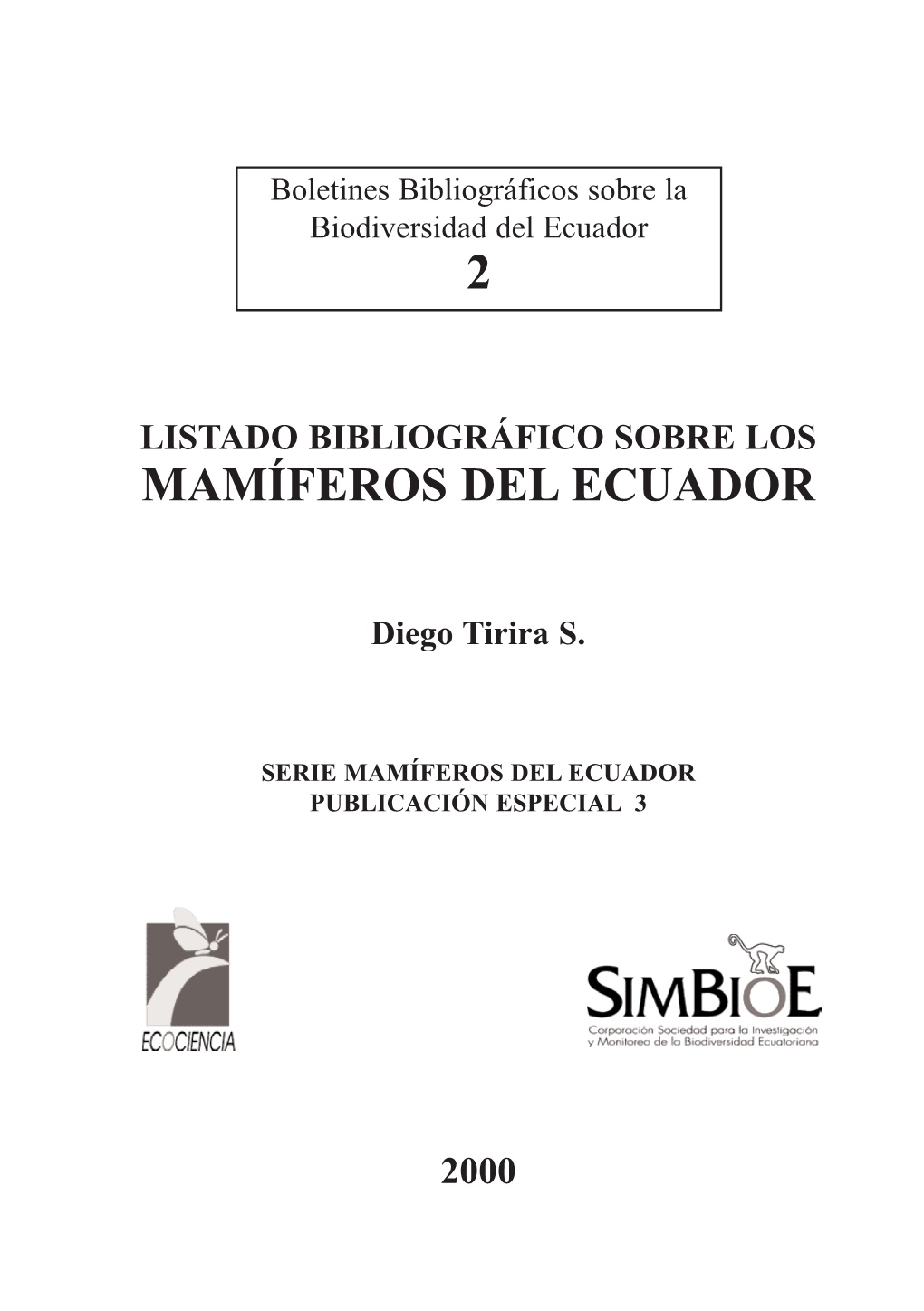 Listado Bibliográfico Sobre Los Mamíferos Del Ecuador