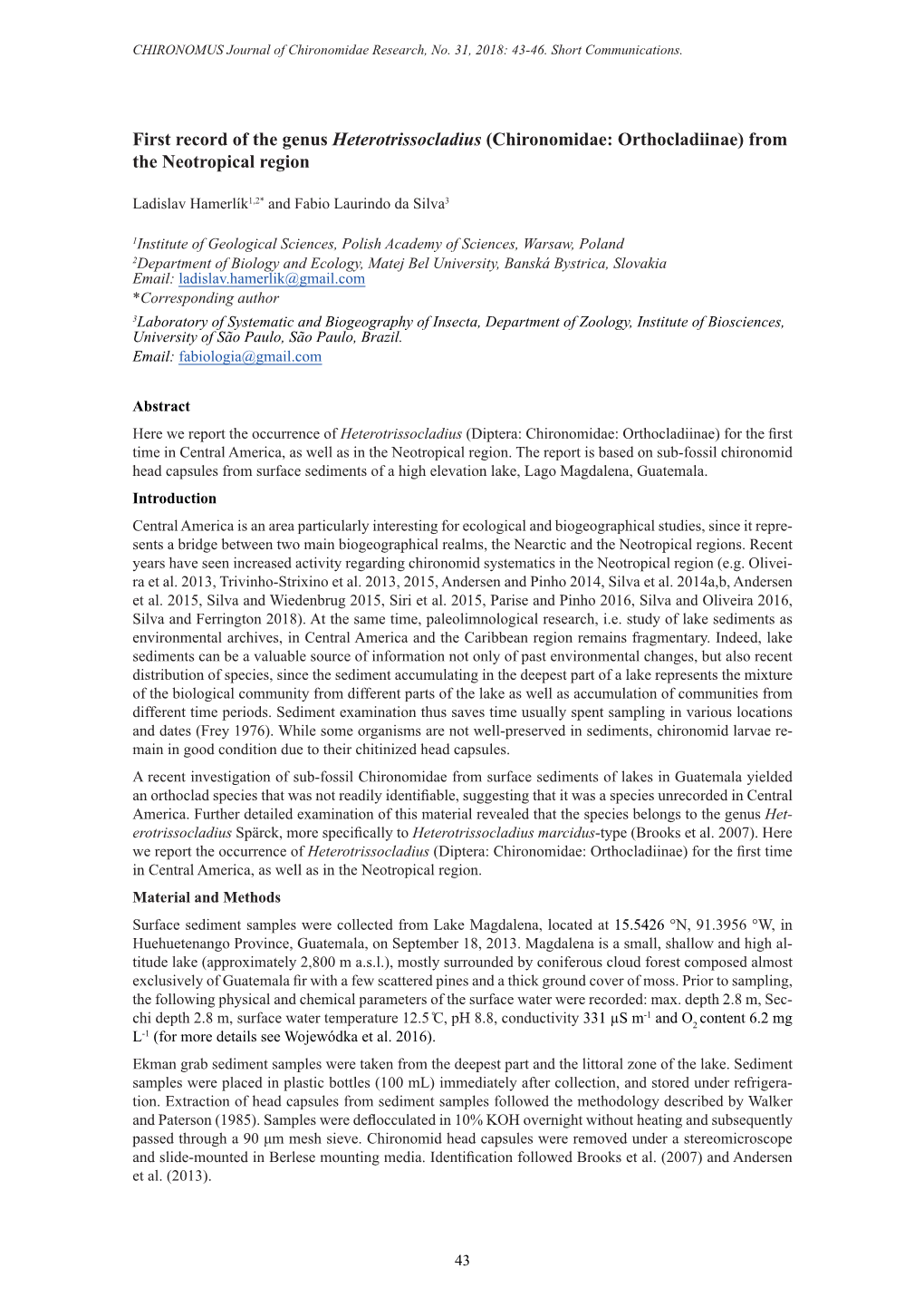 First Record of the Genus Heterotrissocladius (Chironomidae: Orthocladiinae) from the Neotropical Region